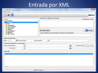 Entrada por XML
 