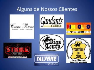 Alguns de Nossos Clientes
 
