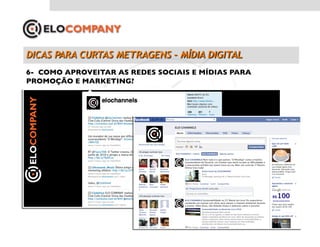 6-  COMO APROVEITAR AS REDES SOCIAIS E MÍDIAS PARA
PROMOÇÃO E MARKETING?	

 