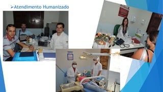 Atendimento Humanizado
 