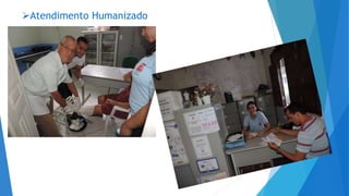 Atendimento Humanizado
 