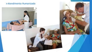 Atendimento Humanizado
 