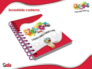 broadside caderno
 
