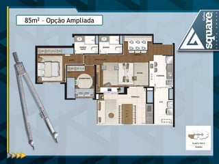 85m2 – Opção Ampliada  