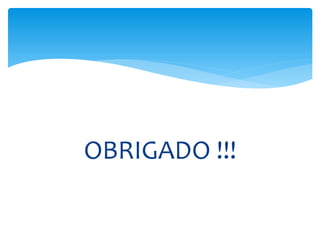OBRIGADO !!!
 