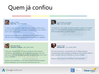 Quem já confiou
 