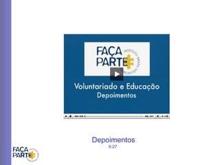 Depoimentos 6:27  