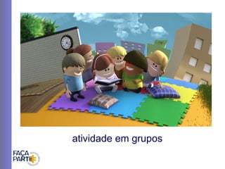 atividade em grupos 