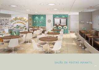 SALÃO DE FESTAS INFANTIL
                           21
 