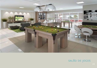 SALão DE JOGOS
                 25
 