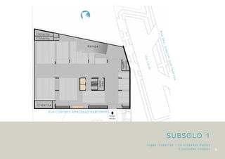 NO
                              RT
                                   E




                                                                                   Rua
Cisterna
           Apoio
Cisterna




                                                                                    Dep
                                                                                     . Joa
                              Rampa




                                                                                           quim
                                                                           Via
                                                             condomínio.




                                                                                                José
                                                               Depósito




                                                                            Loca




                                                                                               Ped
                                                                             l




                                                                                                  rosa
                                       Depósito
                                        de lixo
Cisterna

       RUA coronel amazonas marcondes
                                                   Acesso
                                                  veículos




                                                                                          SUBSOLO 1
                                                                            Vagas: Cobertas - 14 unidades duplas
                                                                                              9 unidades simples   9
 