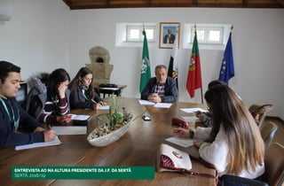 ENTREVISTA AO NA ALTURA PRESIDENTE DA J.F. DA SERTÃ
SERTÃ, 2018/19
 