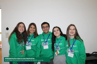 APRESENTAÇÃO PÚBLICA DAS PROPOSTAS
AUDITÓRIO DA ESCOLA SECUNDÁRIA DA SERTÃ, 2017/18
 