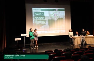 INTERCÂMBIO SERTÃ-AÇORES
SERTÃ, 2019
 