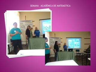 SEMANA ACADÊMICA DE MATEMÁTICA 
 