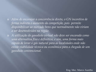 UNIDADE DE PROCESSAMENTO DE BIOGÁS USADA EM SÃO GABRIELEng. Mec. Marco Aurélio