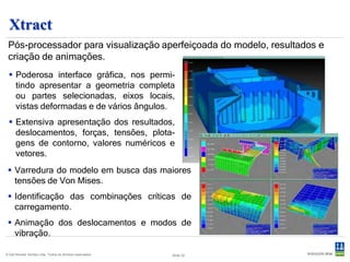 Wajac
  Cálculo das forças ambientais em estruturas fixas.
                                                      - Análise espectral de fadiga
                                                      - Cálculo das funções de transferência
                                                      - Domínio da frequência – análise quase-estática ou dinâmica

                                                                                                                     - Análise dinâmica no domínio do tempo
                                                             Recursos do Wajac em combinação
              - Onda centenária
              - Code-checking                                com análise estrutural no Sestra e análise
                                                             de fadiga e code-checking no Framework                       - Análise estrutural estática
                                                                                                                          - Análise de fadiga determinística


                              - Cálculo de massa adicional
                              - Análise de auto-valores                            - Cálculo de carga de vento estática



   Onda determinística, carregamento devido à correnteza e flutuação.
    Domínio do tempo.
   Cálculo das funções de transferência do carregamento de ondas no
    domínio da frequência.
   Simulação de estado de mar estocástico de curto prazo, domínio do
    tempo.
   Cálculo de carregamento de ondas de acordo com API RP2A
   Geração de carregamento de vento – estático ou rajadas

© Det Norske Veritas Ltda. Todos os direitos reservados.                                Slide 32
 