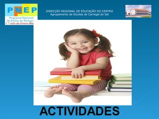 DIRECÇÃO REGIONAL DE EDUCAÇÃO DO CENTRO Agrupamento de Escolas de Carregal do Sal 