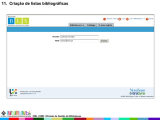 11.  Criação de listas bibliográficas CML | DMC | Divisão de Gestão de Bibliotecas 