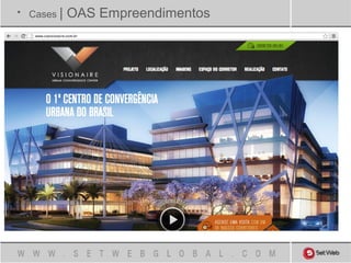 • Cases | OAS Empreendimentos
 