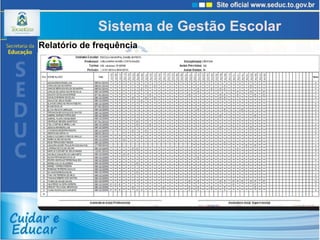 Relatório de frequência Sistema de Gestão Escolar 