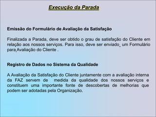 PS-PARADA-FAZDATA: 25-07-2006PÁG.: 1  REV.: 00PROCEDIMENTO OPERACIONALDESCRIÇÃO DA ATIVIDADE PADRONIZADA:PLANEJAMENTO DE PARADAS