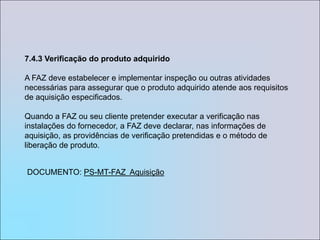 situação das ações preventivas e corretivas;