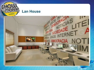 Lan House