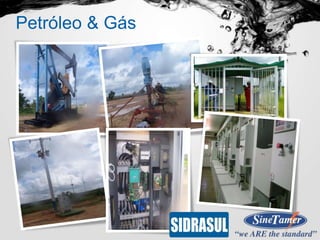 Petróleo & Gás
 