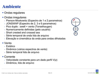 Deck-mating (3)
                                                           Posicionamento do Topside


                  Defensas                                                       Cone de docagem




© Det Norske Veritas Ltda. Todos os direitos reservados.              Slide 19
 