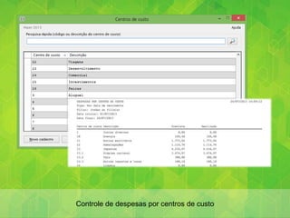 Controle de despesas por centros de custo
 