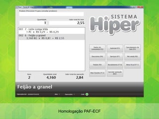 Homologação PAF-ECF
 
