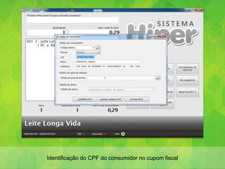 Identificação do CPF do consumidor no cupom fiscal
 
