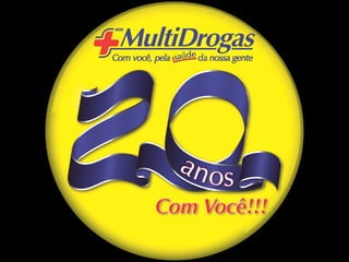 Comemoração 20 anos Rede MultiDrogas