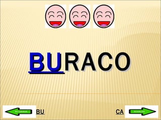 BU RACO BU CA 
