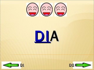 DI A DI DO 