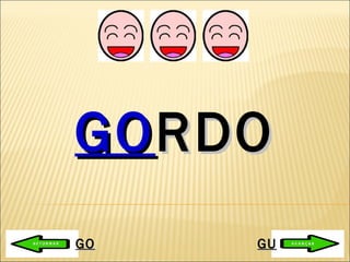 GO RDO GO GU 