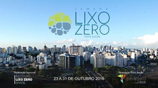 21 A 30 DE OUTUBRO 2016
Realização Nacional: Realização Porto Alegre:
 
