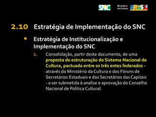 Sistemas de Informações e Indicadores Culturais