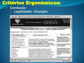 Critérios Ergonômicos:Condução