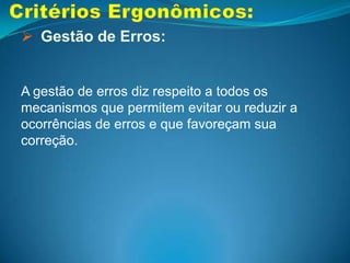 Legibilidade:É uma qualidade a serviço de todos, mas particularmente das pessoas idosas e com problemas de visão.