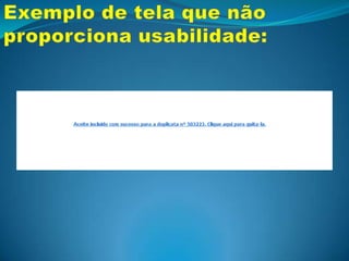 Está a serviço de todos, porém os usuários mais novatos precisarão mais dessa qualidade.