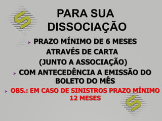 OBS.: EM CASO DE SINISTROS PRAZO MÍNIMO 12 MESESATENÇÃO2º VIA BOLETOCaso o seu boleto não chegue até a data do vencimento, entre em nosso site e baixe uma segunda via na área do associado.