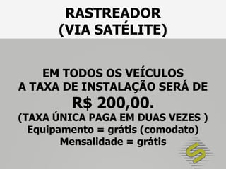          Valor máximo de mensalidade                                  Pick-up / Van