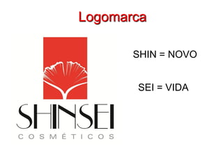 Logomarca

       SHIN = NOVO


       SEI = VIDA
 
