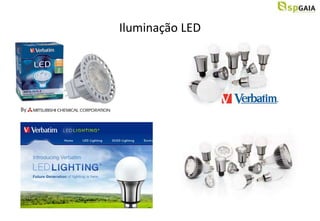 Iluminação LED
 