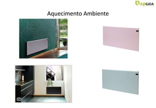 Aquecimento Ambiente
 