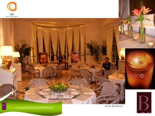 Jantar 50 pessoasCHAMPAGNE EXPERIENCE
