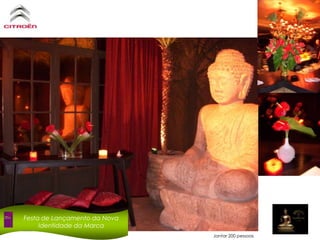 Festa de Lançamento da Nova Identidade da MarcaJantar 200 pessoas