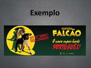 Exemplo
 